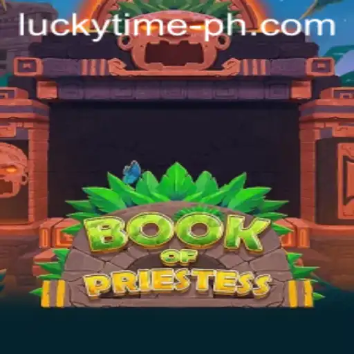 Discover the Mystical World of BookOfPriestess: Unveiling the Magic of LUCKYTIME