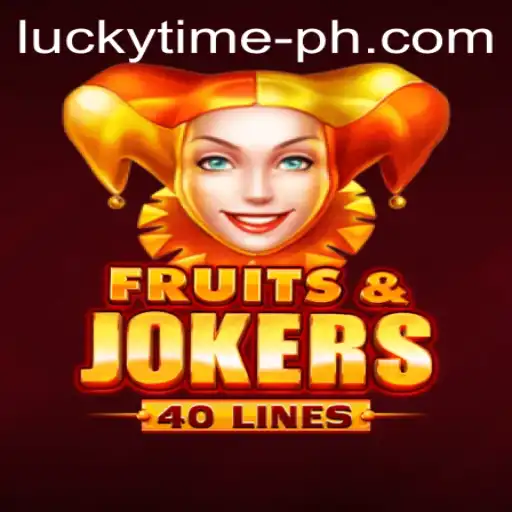 Exploring the Exciting World of FruitsAndJokers40: A New Era of Gaming with LUCKYTIME