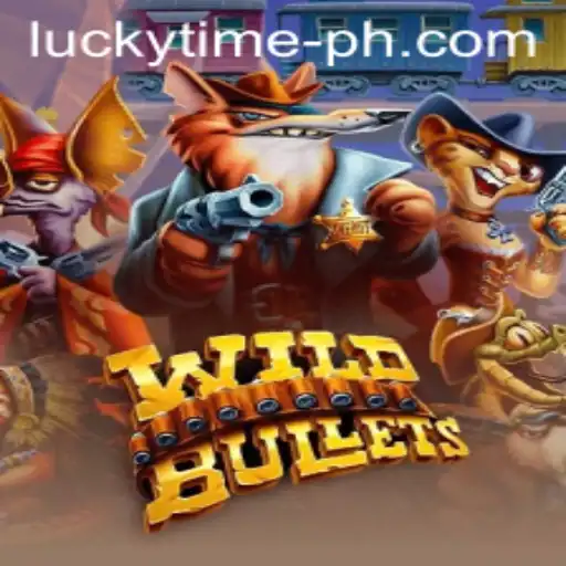 WildBullets: Dive Into the Thrilling World of LUCKYTIME