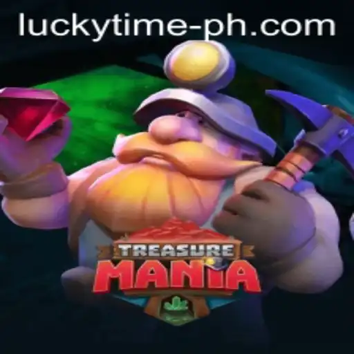 Exploring the Exciting World of TreasureMania: A Deep Dive into LUCKYTIME