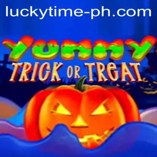 YummyTrickorTreat: Discover the Thrills of Halloween Themed Gaming with LUCKYTIME